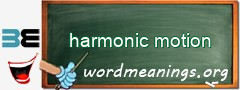WordMeaning blackboard for harmonic motion